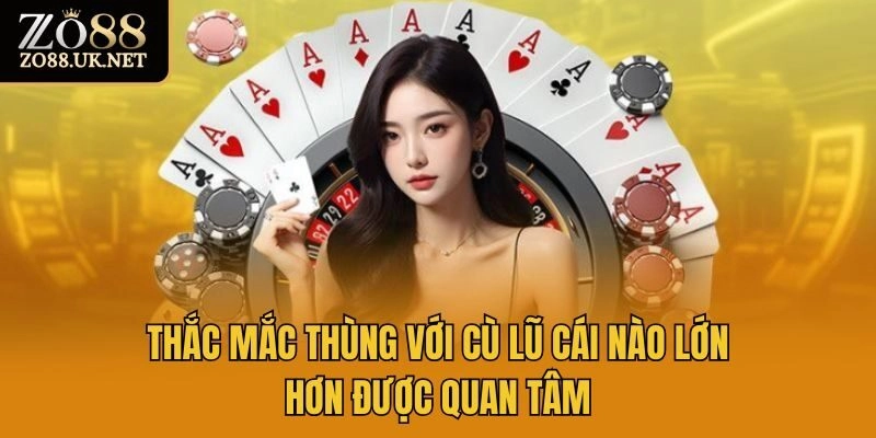 Thắc mắc thùng với cù lũ cái nào lớn hơn được quan tâm