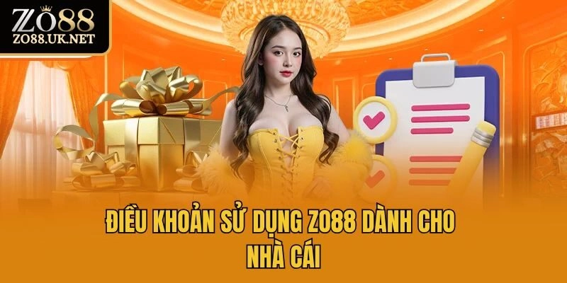 Điều khoản sử dụng Zo88 dành cho nhà cái